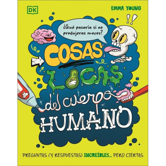 COSAS LOCAS DEL CUERPO HUMANO
