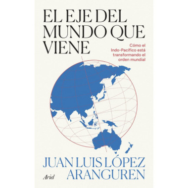 EL EJE DEL MUNDO QUE VIENE