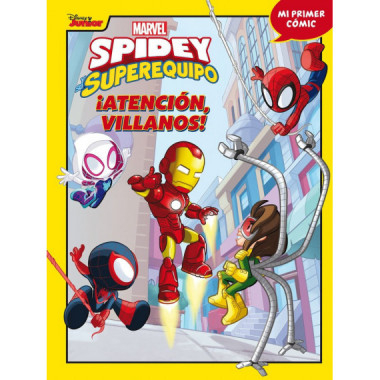 SPIDEY Y SU SUPEREQUIPO ATENCION VILLANOS