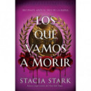 LOS QUE VAMOS A MORIR
