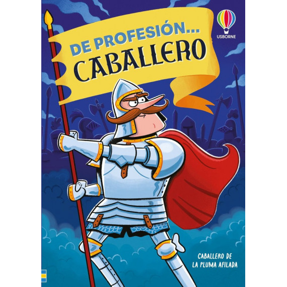 DE PROFESION CABALLERO