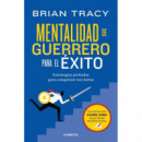 Mentalidad de Guerrero para el Exito   2025