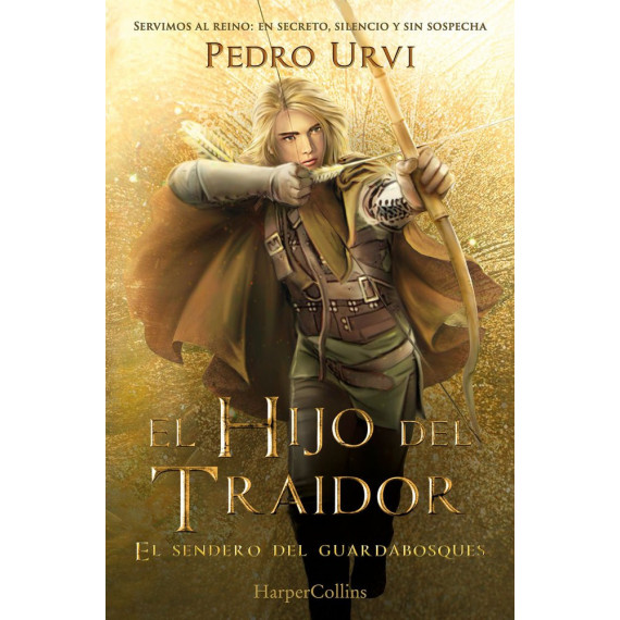 el Hijo del Traidor (el Sendero del Guardabosques, Libro 1)   2025