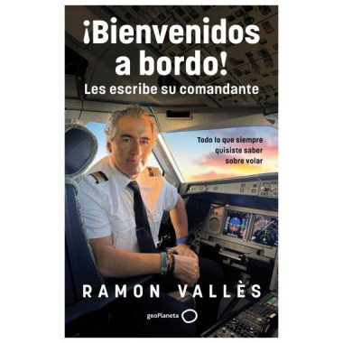 �BIENVENIDOS A BORDO! LES ESCRIBE SU COMANDANTE