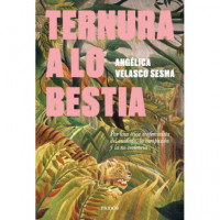 Ternura a lo Bestia   2025