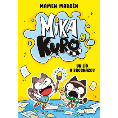 MIKA Y KURO 1 - UN LIO A BROCHAZOS