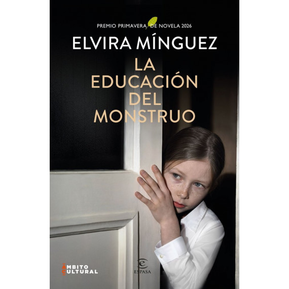 la Educacion del Monstruo Premio Primavera 2026   2025