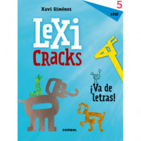 Lexicracks. Ejercicios de Escritura y Lenguaje 5 A�os