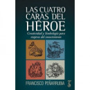 CUATRO CARAS DEL HEROE, LAS