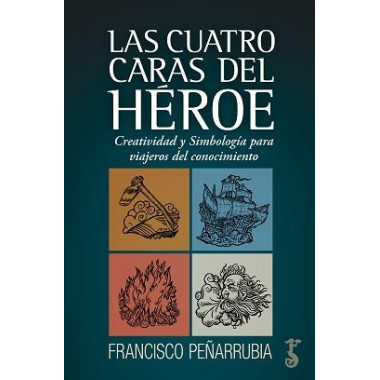 CUATRO CARAS DEL HEROE, LAS