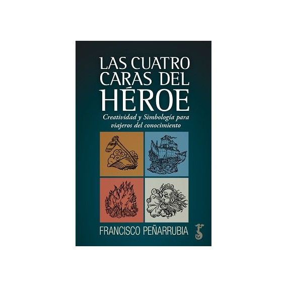 CUATRO CARAS DEL HEROE, LAS