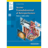 Acceso Transabdominal al Retroperitoneo (incluye versi�n digital)