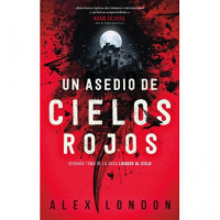 UN ASEDIO DE CIELOS ROJOS