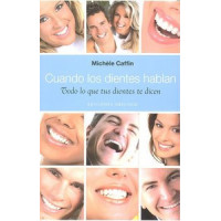 Cuando los dientes hablan