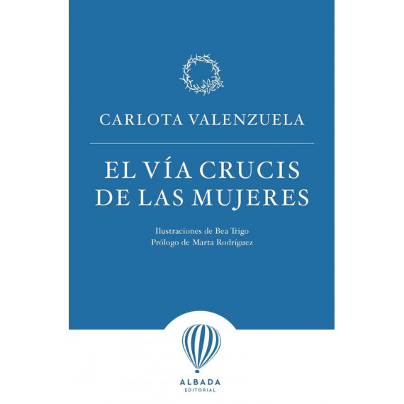 EL VIA CRUCIS DE LAS MUJERES