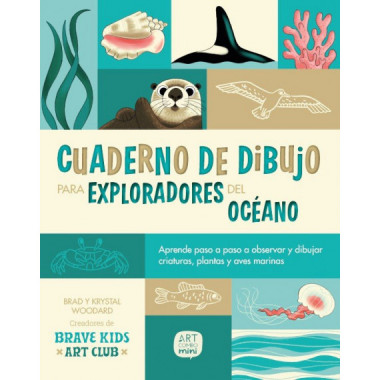 CUADERNO DE DIBUJO PARA EXPLORADORES DEL OCEANO
