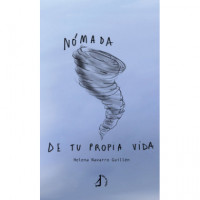 N�mada de tu propia vida