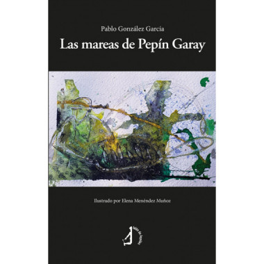 Las mareas de Pep�n Garay