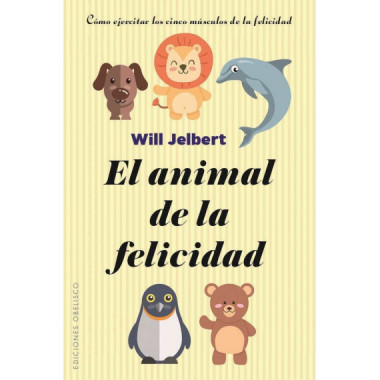 El animal de la felicidad