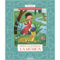 FABULAS, LEYENDAS Y MITOS : ORFEO Y EL PODER DE LA MUSICA