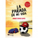 LA PARADA DE MI VIDA