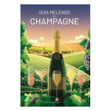 GUIA MELENDO DEL CHAMPAGNE 2024-2025