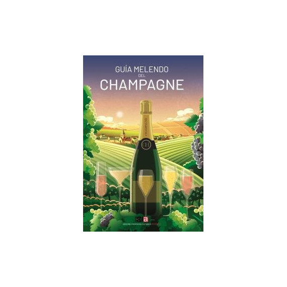 GUIA MELENDO DEL CHAMPAGNE 2024-2025