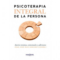 PSICOTERAPIA INTEGRAL DE LA PERSONA