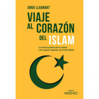 VIAJE AL CORAZON DEL ISLAM