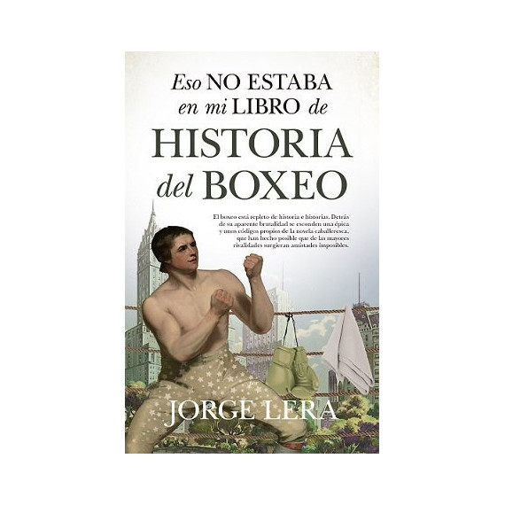 ESO NO ESTABA...HIST. BOXEO