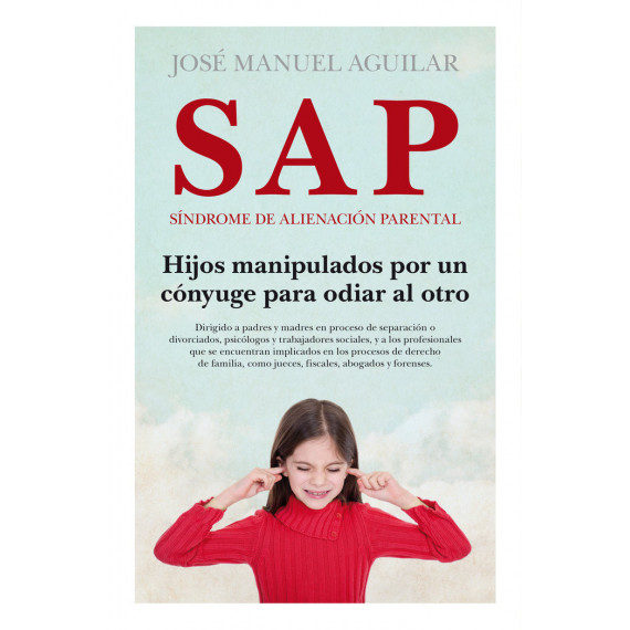 SAP SINDROME DE ALIENACION PARENTAL NE