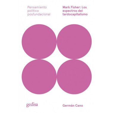 Mark Fisher: Los espectros del tardocapitalismo