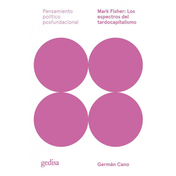 Mark Fisher: Los espectros del tardocapitalismo