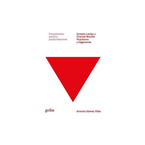 ERNESTO LACLAU Y CHANTAL MOUFFE POPULISMO