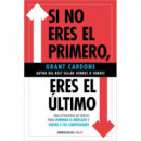 SI NO ERES EL PRIMERO ERES EL ULTIMO