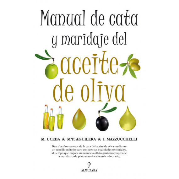 Manual de cata y maridaje del aceite de oliva