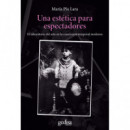 UNA ESTETICA PARA ESPECTADORES