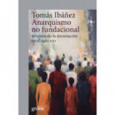 ANARQUISMO NO FUNDACIONAL