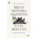 BREVE HISTORIA DE ESPA�A EN EL SIGLO XX
