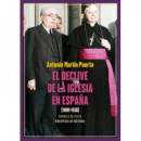 EL DECLIVE DE LA IGLESIA EN ESPA�A (1808-1936)