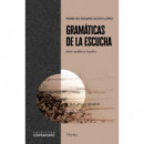GRAMATICAS DE LA ESCUCHA