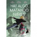 HAY ALGO MATANDO NI�OS N� 09