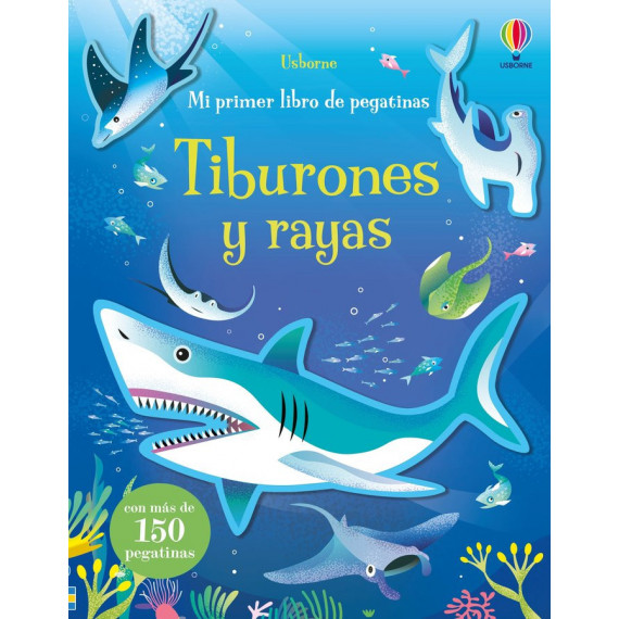 TIBURONES Y RAYAS MI PRIMER LIBRO PEGATI
