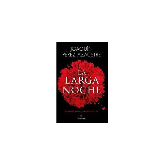 LARGA NOCHE,LA PREMIO JAEN DE NOVELA 2022