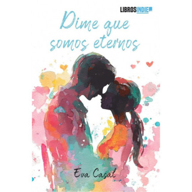 Dime que somos eternos