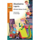 Abuelastra: Lagarta