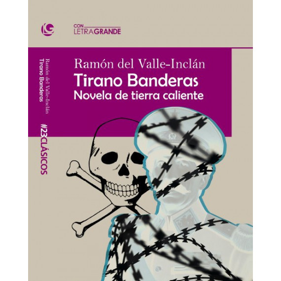 Tirano Banderas (Edici�n en letra grande)