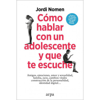 COMO HABLAR CON UN ADOLESCENTE Y QUE TE ESCUCHE