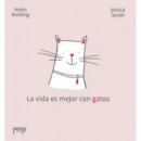 la Vida Es Mejor con Gatos   2026