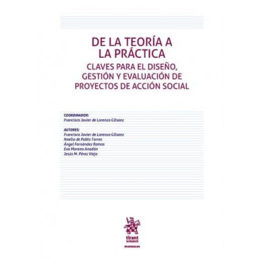 DE LA TEORIA A LA PRACTICA CLAVES PARA EL DISE�O GESTION Y